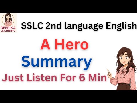 Sslc english a hero lesson summary #10thenglish #sslc #sslcenglish #summary #english