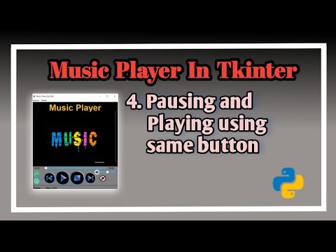 #4 Pausing the song | Music Player In Tkinter | Tutorial on Music Player in Python