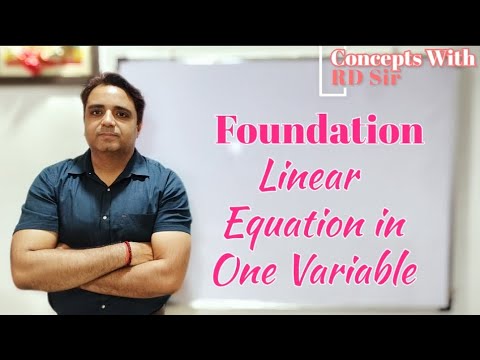 Foundation | Linear Equation in One Variable | Lecture 2 | By R D Sir