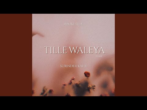 Tille Waleya (Remix)