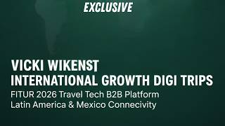 Digi Trips at FITUR 2026: Revolutionizing Travel Tech & Connectivity in Latin America