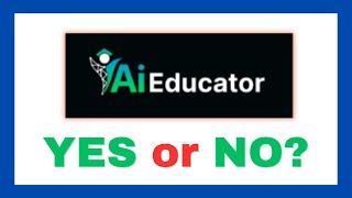 AI Educator Review - Legit AI Software?