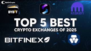 Top 5 Best Crypto Exchanges of 2025 | Comparison, Bonuses and Features