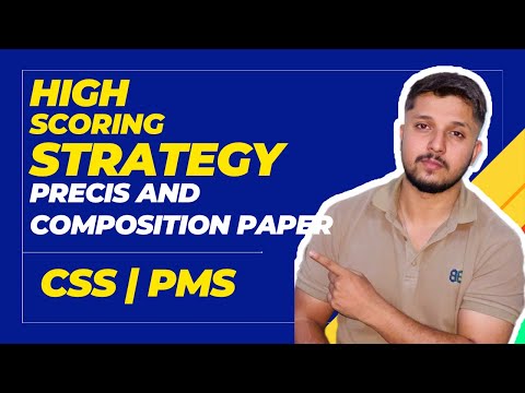 Score Full Marks in CSS/PMS Precis & Composition |High-Scoring Strategy Revealed| Reasons of Failure