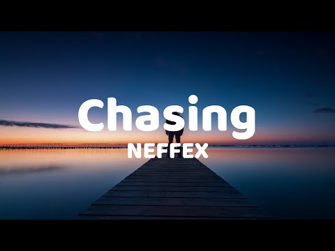 Chasing - NEFFEX Lyrics Video