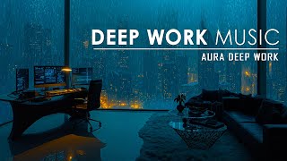 Deep Work Music – Sounds That Boost Productivity and Enhance Focus for Studying and Working