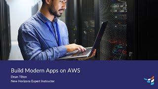 Build Modern Apps on AWS