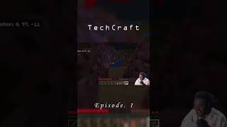 TechCraft | Episode 1 now LIVE!!