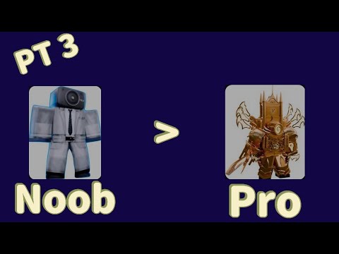 Doing Noob To Pro Part 3