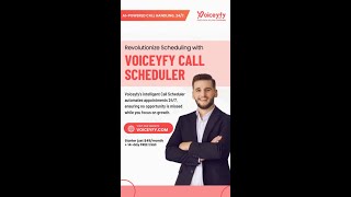 Revolutionize Scheduling With Voiceyfy Call Scheduler | Book Appointments 24/7