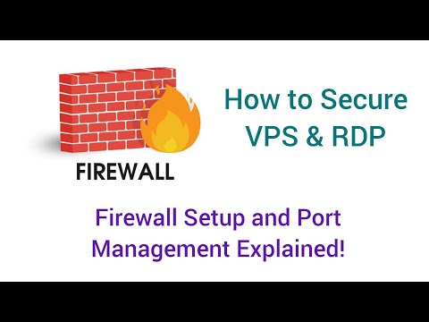 How to Secure VPS & RDP: Firewall Setup and Port Management Explained!