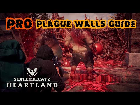 Plague Walls Made Easy | The Gauntlet | Heartland | State of Decay 2