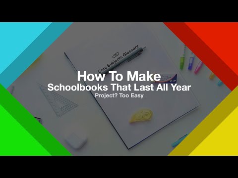 How To Make Schoolbooks That Last All Year