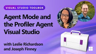 Agent Mode and the Profiler Agent in Visual Studio