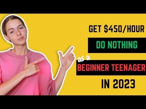 How to Make $450 an Hour as a Teenager with Zero Experience in 2023