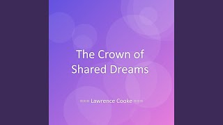 The Crown of Shared Dreams