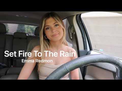 Set Fire To The Rain - Adele | cover by Emma Redmon