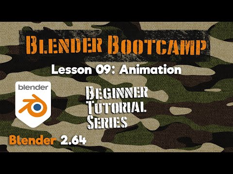 Blender Bootcamp Tutorial Series - 09 Animation Basics