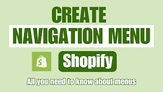 How to Create Navigation Menu in Shopify 2025 (New Update)