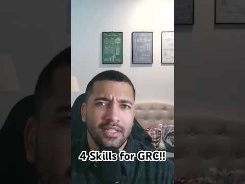 4 Critical Skills for GRC!