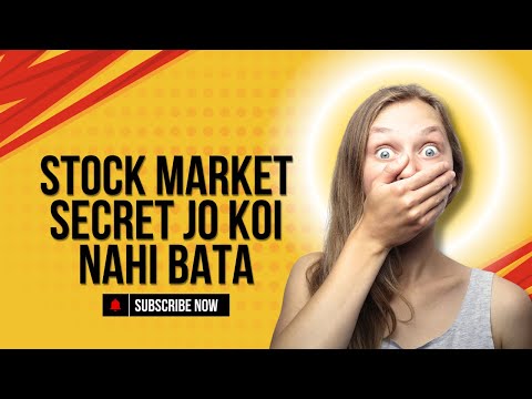 THE SECRET OF STOCK MARKET-  JO KOI NAHI JANTA