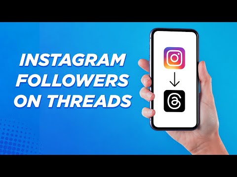 How to Add Instagram Followers on Threads | Full Guide 2024