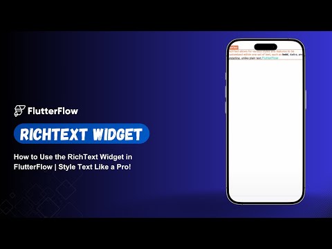 How to Use the RichText Widget in FlutterFlow | Style Text Like a Pro!