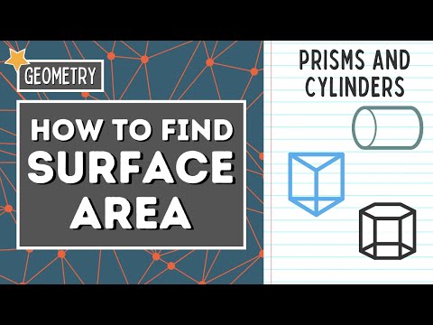 FIND THE SURFACE AREA OF PRISMS AND CYLINDERS | GEOMETRY LESSON