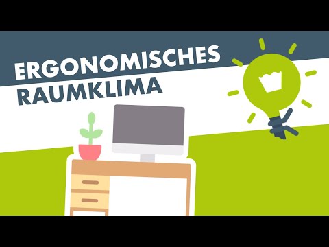 Das richtige RAUMKLIMA (am ergonomischen Arbeitsplatz)