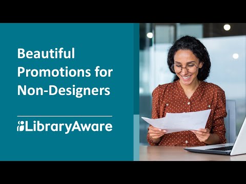 Create Beautiful Library Promotions Even If You're Not a Designer!