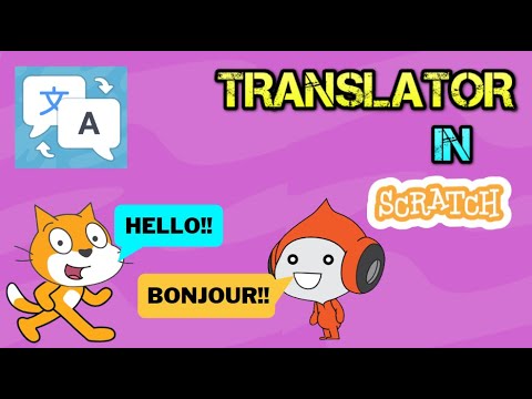 How to make a Translator in Scratch 3.0 || Easy Scratch Project