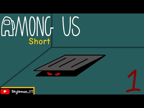 Among Us short #1 (Animated)
