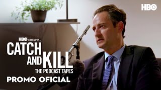 Catch And Kill: The Podcast Tapes I Episodio 5 I Promo Oficial