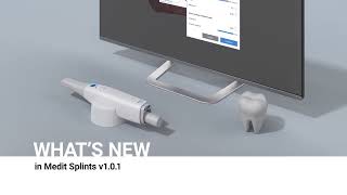 What's new in Medit Splints v1.0.1