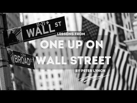 Beat Wall Street? Key Takeaways from Peter Lynch's One Up on Wall Street (Book Summary)