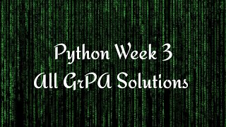 PYTHON Week 3 All GrPa'sSolutions | IITM BS Data Science