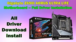Gigabyte Z690I AORUS ULTRA LITE Drivers Download & Setup (Win 10 & 11)