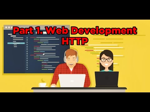 Part 1. Web Development (Basic Review of HTTP)