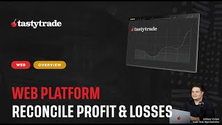 Calculate Profit and Losses | tastytrade Web Platform | Live Demo