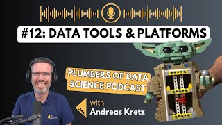 Data Tools & Platforms: Why you should always be skeptical - Plumbers of Data Science #12