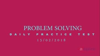 Crack NEET-2018 | Problem Solving - Daily Practice Test | 15th Feb 2018 | Aspire Learning Company