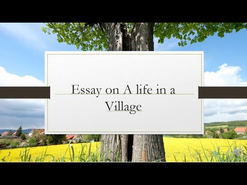 Essay Village Life with quotations | Life in a Village