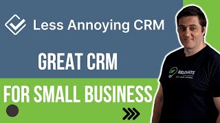 Less Annoying CRM Review and Tutorial
