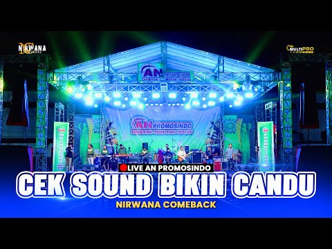 CEKSOUND OM NIRWANA COMEBACK TERBARU GLERRRR, CLARITY DAN BIKIN CANDU