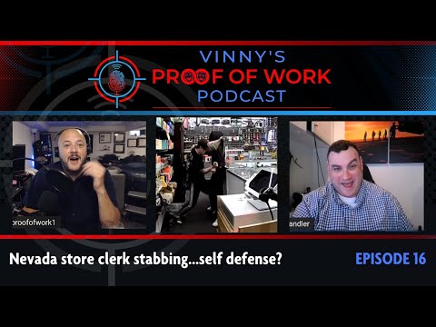 Episode 16: Lawyers provide legal analysis of the Nevada store clerk stabbing. Was it Self Defense?