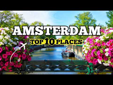 🇳🇱 Top 10 Attractions in AMSTERDAM! | The Netherlands Travel