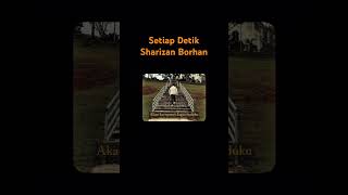 #setiapdetik by Sharizan Borhan