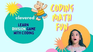 Coding for Kids - Math Games | Game 1 -  Fun Division | Clevered