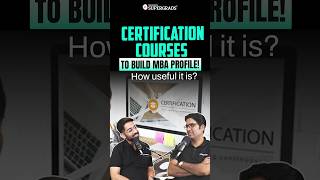 Do Certification Courses Really Enhance Your MBA Profile? Discover the Best Options! 🎓| #shorts