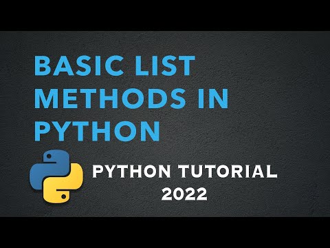 Basic List methods in Python (Python tutorial 2022)